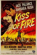 Kiss Of Fire (1955) afişi