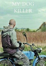 Köpeğim Killer (2013) afişi