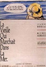 La Vieille Qui Marchait Dans La Mer (1991) afişi