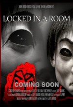 Locked In A Room (2012) afişi