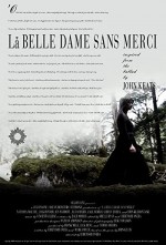 La belle dame sans merci (2005) afişi