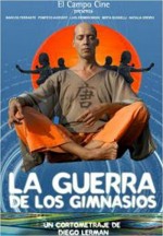 La Guerra De Los Gimnasios (2005) afişi