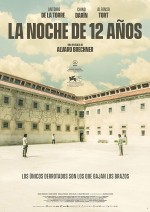 La noche de 12 años (2018) afişi La noche de 12 años (2018) afişi