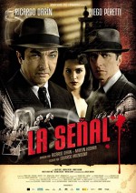La Señal (2007) afişi