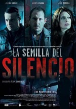 La Semilla Del Silencio (2015) afişi