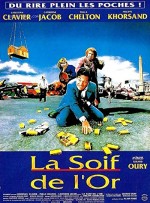 La Soif De L'or (1993) afişi