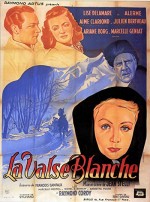 La valse blanche (1943) afişi