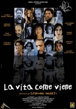 La Vita Come Viene (2003) afişi