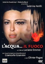 L'acqua... il fuoco (2003) afişi