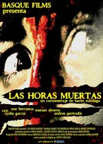 Las Horas Muertas (2007) afişi