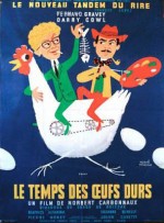 Le Temps Des Oeufs Durs (1958) afişi