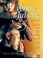 Le Ventre De Juliette (2003) afişi