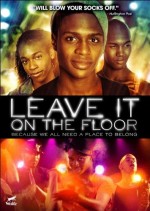 Leave It on the Floor (2011) afişi