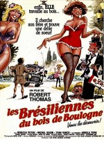 Les Brésiliennes Du Bois De Boulogne (1984) afişi