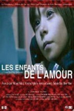 Les Enfants De L'amour (2002) afişi