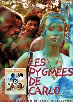 Les Pygmées De Carlo (2002) afişi