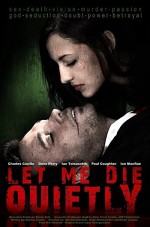 Let Me Die Quietly (2009) afişi