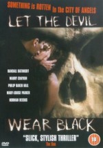 Let The Devil Wear Black (1999) afişi