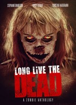 Long Live the Dead (2013) afişi
