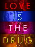 Love Is The Drug (2006) afişi
