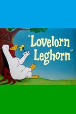 Lovelorn Leghorn (1951) afişi