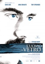 L'uomo Di Vetro (2007) afişi