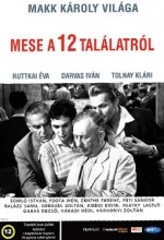 Mese A 12 Találatról (1956) afişi