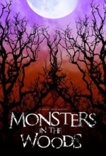 Monsters In The Woods (2011) afişi