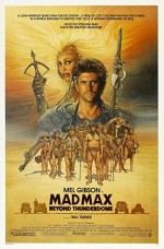 Mad Max Beyond Thunderdome (1985) afişi