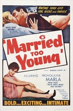Married Too Young (1962) afişi