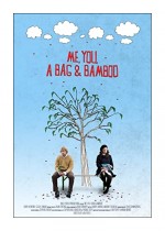 Me, You, A Bag & Bamboo (2009) afişi