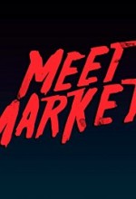 Meet Market (2018) afişi