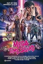 Mega Time Squad (2018) afişi