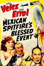 Mexican Spitfire's Blessed Event (1943) afişi