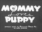 Mommy Loves Puppy (1940) afişi