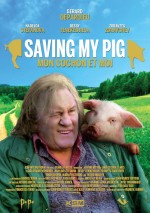 Mon Cochon Et Moi (2018) afişi Mon Cochon Et Moi (2018) afişi