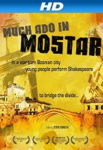 Much Ado In Mostar (2010) afişi