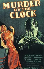 Murder By The Clock (1931) afişi