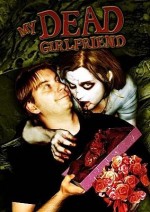 My Dead Girlfriend (2006) afişi