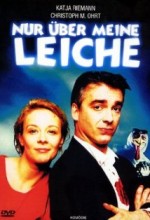 Nur über Meine Leiche (1995) afişi