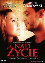 Nad zycie (2012) afişi