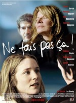 Ne Fais Pas ça (2004) afişi