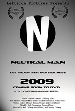 Neutral Man (2009) afişi