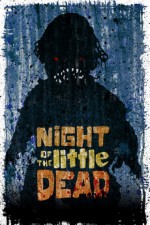 Night Of The Little Dead (2011) afişi