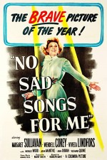 No Sad Songs For Me (1950) afişi