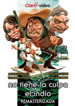 No Tiene La Culpa El ındio (1978) afişi