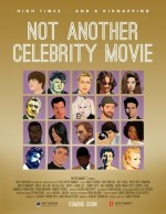 Not Another Celebrity Movie (2013) afişi