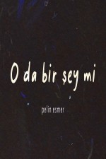 O Da Bir Şey Mi? (2024) afişi