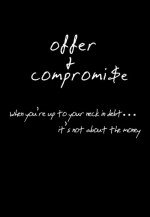 Offer and Compromise (2018) afişi