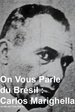 On vous parle du Brésil: Carlos Marighela (1970) afişi